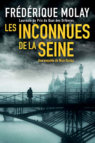 Les Inconnues de la Seine (Une enquête de Nico Sirsky) (French Edition)