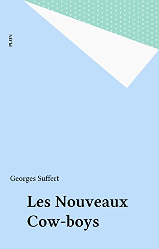 Les Nouveaux Cow-boys (Orban) (French Edition)