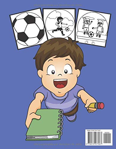 Libro para colorear fútbol Edades 4-8: 90 hermosas páginas de dibujo de fútbol para mantener a los niños ocupados en casa de 4 a 8 años