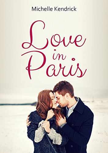 Love In Paris (English Edition)