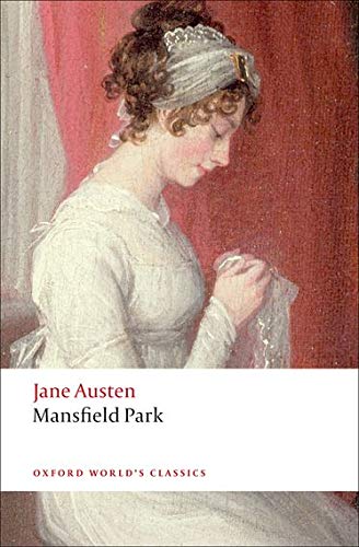 Mansfield Park (Oxford World’s Classics)