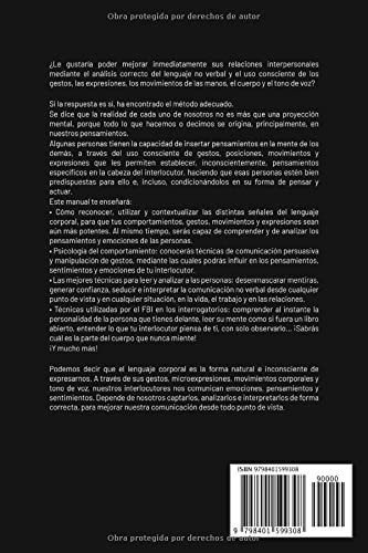 Manual de Lenguaje Corporal: Cómo Analizar a las Personas a través de la Comunicación No Verbal, en la Vida, el Amor y el Trabajo