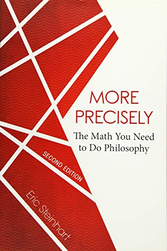 More Precisely: The Math You Need to Do Philosophy