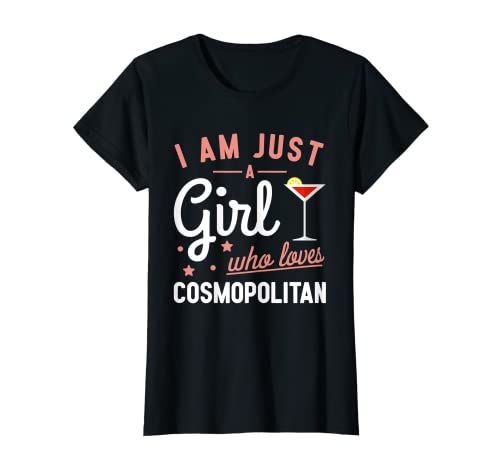 Mujer Soy solo una chica que ama el cóctel cosmopolita Camiseta
