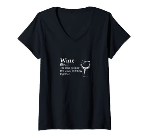 Mujer Wine (definición) Holding 2020 Shitshow Together / Funny Camiseta Cuello V