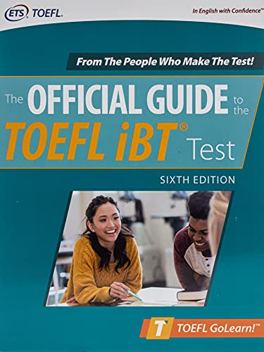 Official Guide to the TOEFL iBT Test, Sixth Edition (TEST PREP)
