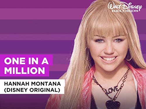 One In A Million in the Style of Hannah Montana (Disney Original)