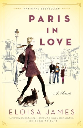 Paris in Love: A Memoir (English Edition)