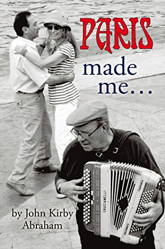 Paris Made Me… (English Edition)