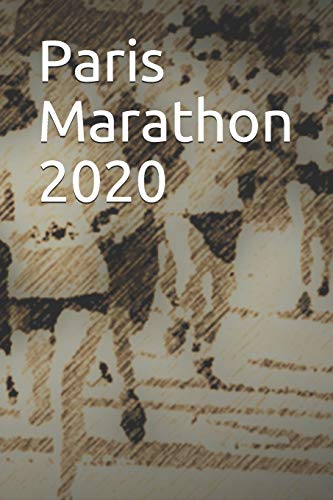 Paris Marathon 2020: Blank Lined Journal