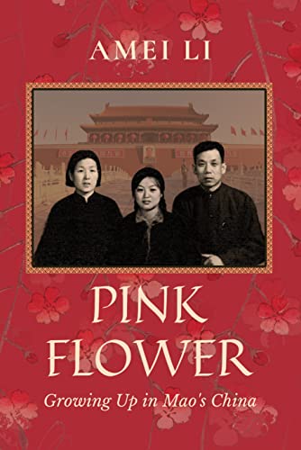 Pink Flower: Growing Up in Mao's China (English Edition)