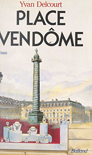 Place Vendôme (Littérature Ancienne) (French Edition)