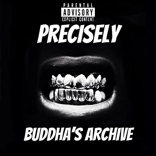 Precisely [Explicit]