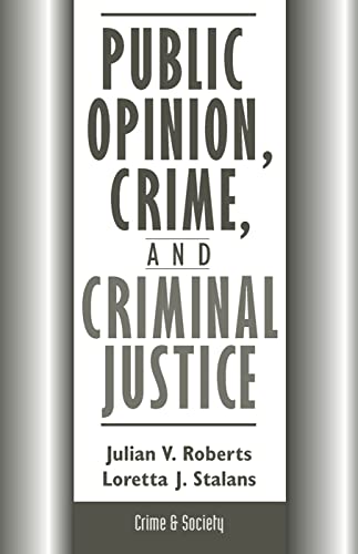 Public Opinion, Crime, And Criminal Justice