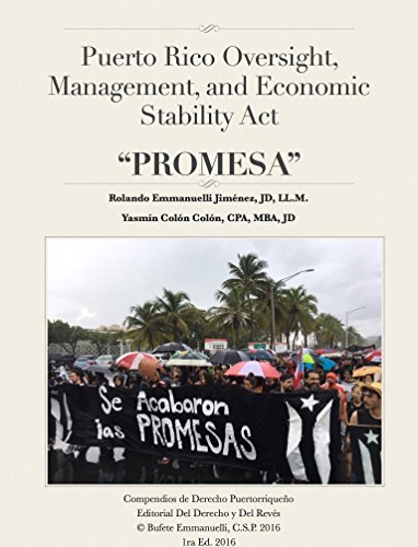 Puerto Rico Oversight, Management, and Economic Stability Act “PROMESA” (Compendios de Derecho Puertorriqueño nº 3)