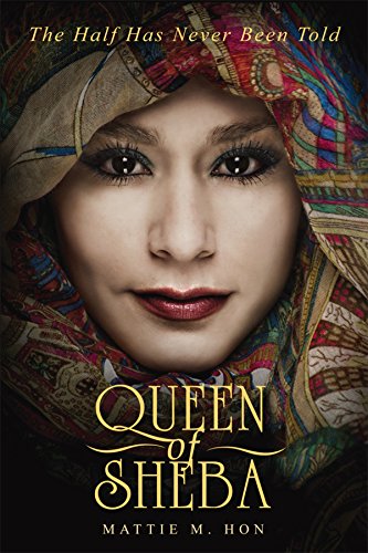 Queen of Sheba: The Half Has Never Been Told (English Edition)