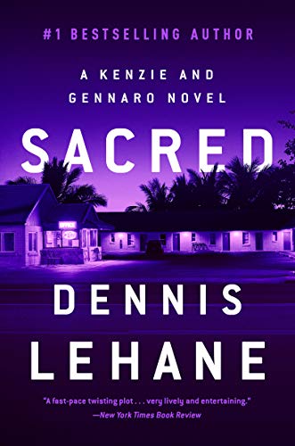 Sacred: A Novel (Patrick Kenzie and Angela Gennaro Book 3) (English Edition)