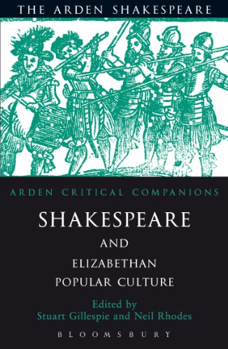 Shakespeare And Elizabethan Popular Culture: Arden Critical Companion (Arden Critical Companions) (English Edition)