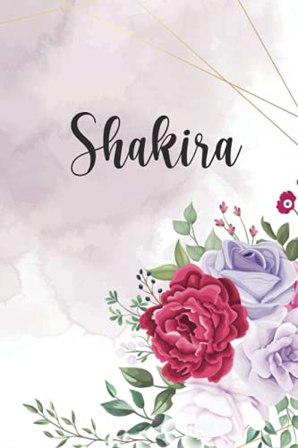Shakira: Personalisiertes Notizbuch im Blumen Design Tagebuch Journal Dankebuch Notizheft. Individuelles Geschenk für Frauen & Mädchen