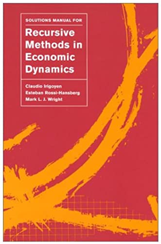 Solutions manual for recursive methods in economic dynamics (English Edition)