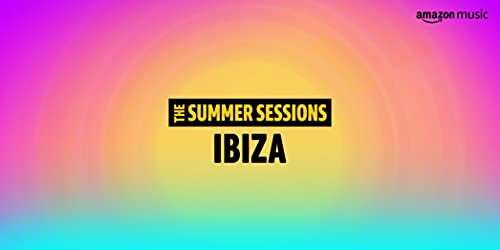 Summer Sessions: Ibiza