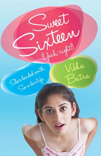 Sweet Sixteen: (Yeah, Right!) (English Edition)