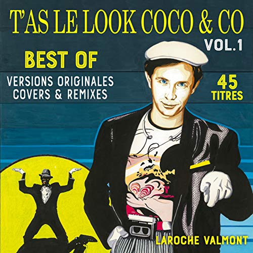 T'as le look coco (Version originale 1984)