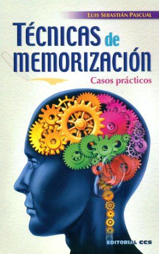 TÉCNICAS DE MEMORIZACIÓN: Casos prácticos: 7 (Técnicas y habilidades)