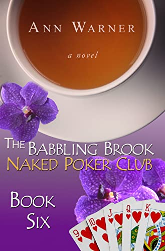 The Babbling Brook Naked Poker Club - Book Six (The Babbling Brook Naked Poker Club Series 6) (English Edition)