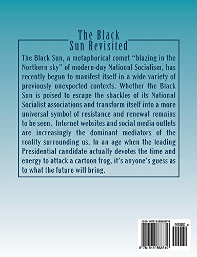 The Black Sun Revisited: Further Chapters in the Development of a Modern National Socialist Mythos