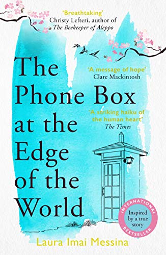 The Phone Box at the Edge of the World: The most moving, unforgettable book of 2021, inspired by true events (English Edition)