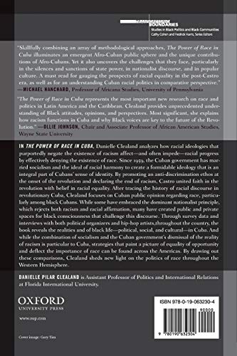 The Power of Race in Cuba: Racial Ideology and Black Consciousness During the Revolution (Transgressing Boundaries: Studies in Black Politics and Black Communities)