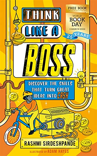 Think Like a Boss: Discover the skills that turn great ideas into CASH: World Book Day 2022