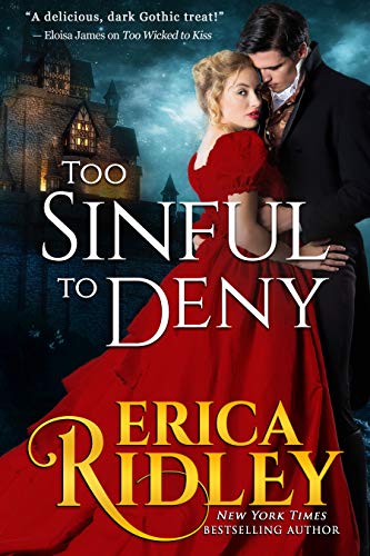 Too Sinful to Deny: Gothic Historical Romance (Gothic Love Stories Book 2) (English Edition)