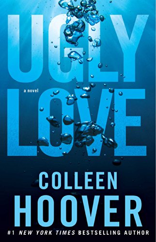 Ugly Love: A Novel (English Edition)