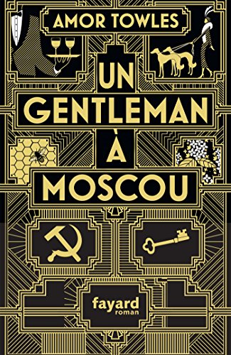 Un gentleman à Moscou (Littérature étrangère) (French Edition)