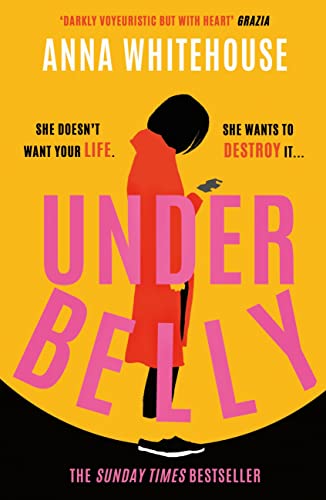 Underbelly: The instant Sunday Times bestseller from Mother Pukka – the unmissable, gripping and electrifying fiction debut (English Edition)