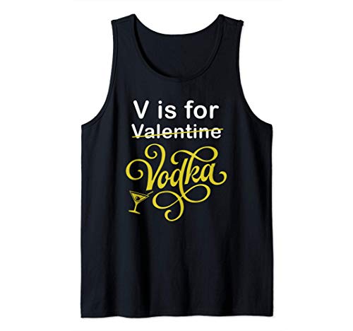 V is for Vodka Valentine Shirt Gift V is for Vodka Valentine Camiseta sin Mangas