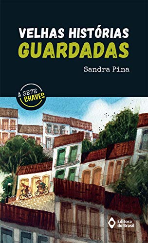 Velhas histórias guardadas (A Sete Chaves) (Portuguese Edition)