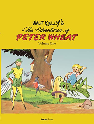 Walt Kelly's Peter Wheat the Complete Series Vol. 1 (Walt Kelly's Peter Wheat the Complete Series: Volume One) (English Edition)