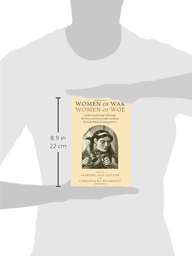 Women of War, Women of Woe: Joshua and Judges through the Eyes of Nineteenth-Century Female Biblical Interpreters