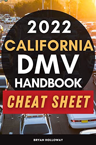 2022 California DMV Handbook Cheat Sheet: Drivers Permit Test Study Book With Full Length Practice Test + Explanations (California DMV Study Books 1) (English Edition)