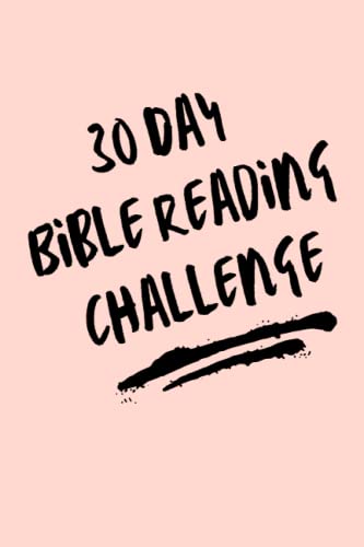 30 Day Bible Reading Challenge: One Month Bible Reading Plan, Bible Study Planner, Women's Devotional Bible Journaling Tools