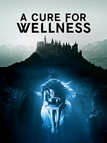 A Cure for Wellness