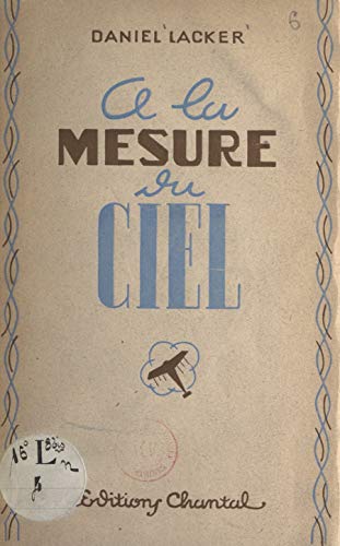 À la mesure du ciel (French Edition)