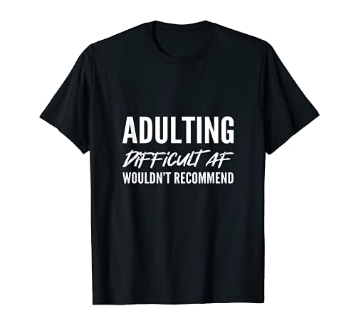 Adulto Difícil Maduro Hombre Camiseta