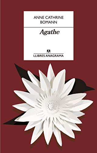 Agathe (Llibres Anagrama Book 84) (Catalan Edition)