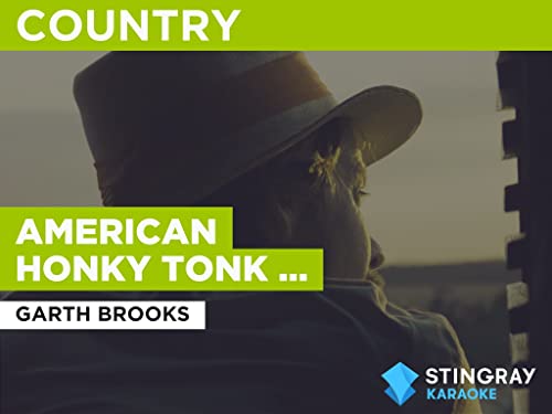 American Honky Tonk Bar Association al estilo de Garth Brooks