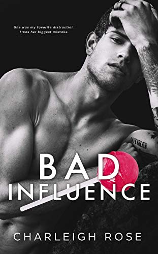 Bad Influence (Bad Love Book 3) (English Edition)
