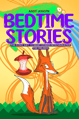 Bedtime Stories for Every Day: 10 Short Stories with Narration for Children (Bedtime Books) (English Edition)